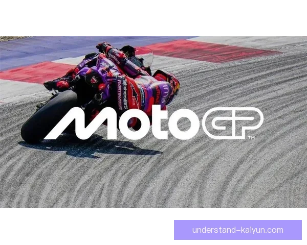 MotoGP赛季激战升级车手争锋冠军悬念再起全球瞩目焦点引爆 MotoGP赛季激战升级车手争锋冠军悬念再起全球瞩目焦点引爆