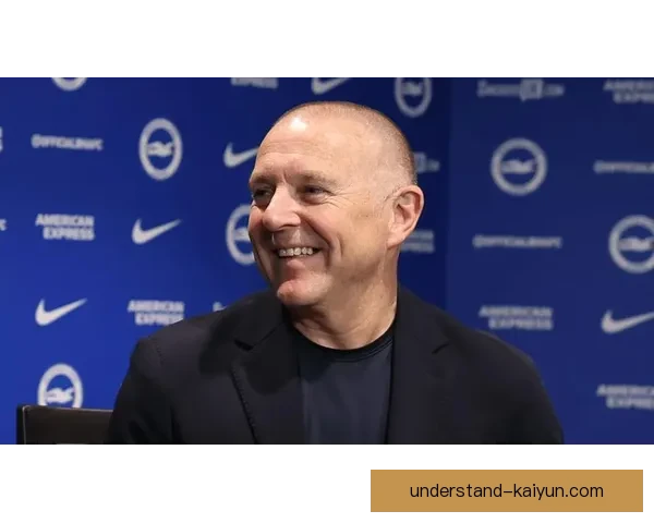 布莱顿俱乐部多线作战迎来关键转折新赛季布局全面升级冲刺欧战资格 布莱顿俱乐部多线作战迎来关键转折新赛季布局全面升级冲刺欧战资格