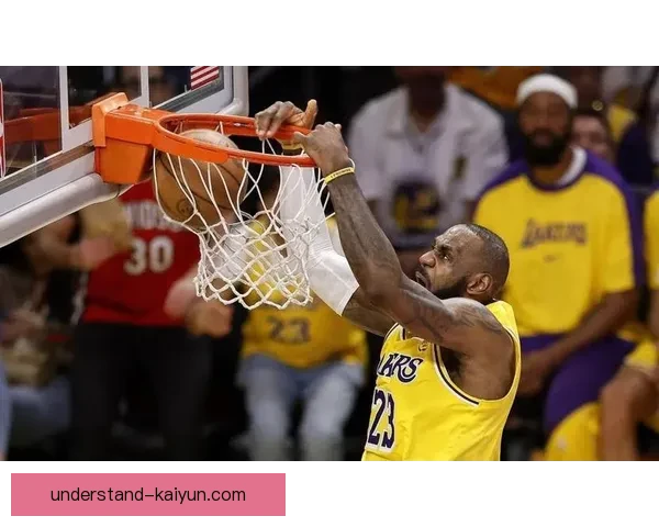 詹姆斯领衔湖人强势反弹西部格局再起波澜聚焦季后赛席位争夺战火升级